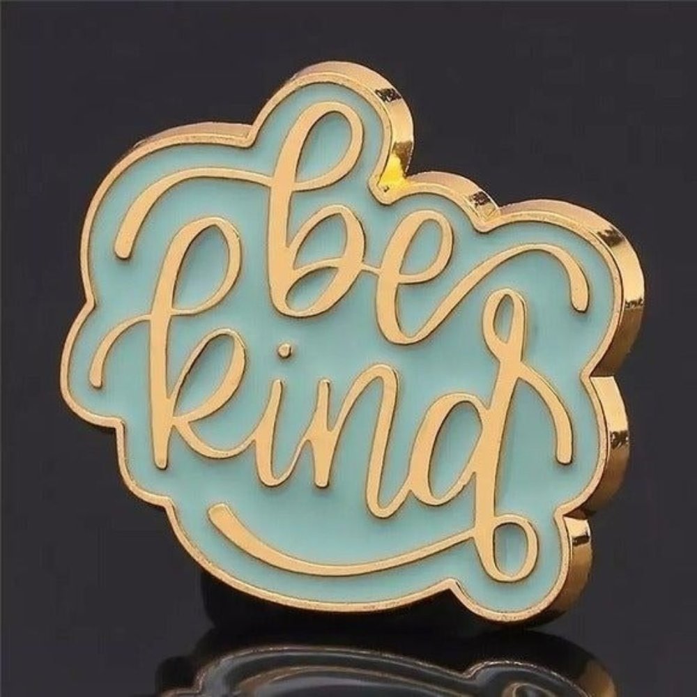 Be Kind enamel pin gold green blue enamel flair